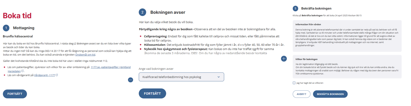 Exempel över informationstexter som visas i olika steg i tidbokningsfunktionen