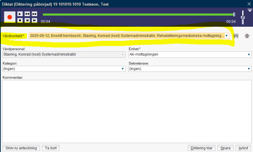 Bilden visar diktatspelaren och rullisten vårdkontakt.